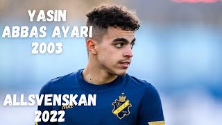 Yasin Abbas Ayari | Allsvenskan | 2022