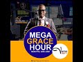 The grasshopper mentality Mega Grace Hour