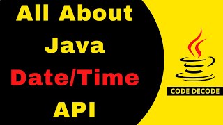 All About Java 8+ Date Time API in 2025 | Interview Question & Answer for Experienced | Code Decode