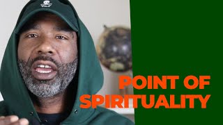 What's the Point of Spirituality?