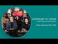 Worship at Home with Robert & Lea Sutanto | September 25th, 2020