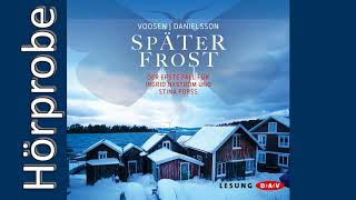 Voosen \u0026 Danielsson: Später Frost (Hörprobe)