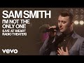 Sam Smith - I’m Not The Only One (Live) (Honda Stage at the iHeartRadio Theater)