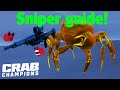 Crab Champions v2003 Sniper Guide!