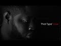 GAMiE - That Typa' Love (Music Video)