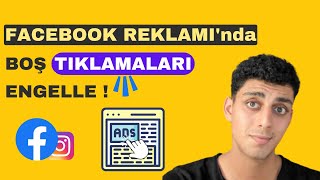 Facebook Reklamlarınıza Yanlışlıkla Yapılan Tıklamalardan Kaçının! | Müşterini BUL