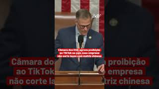 Câmara dos EUA vota pela proibição do TikTok no país
