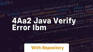 4aa2 java verify error ibm