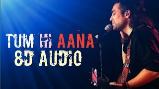 Tum Hi Aana Happy Version (8D 🎧 AUDIO) - Marjaavaan | Jubin Nautiyal , Payal Dev | 8d Lyrics