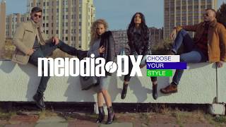 Melodia Px - Choose your style