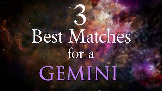 3 Best Compatibility Matches for Gemini Zodiac Sign