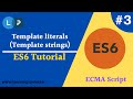 Template literals in ECMA script | Template strings in ES | ES6 full tutorial | Learning Points