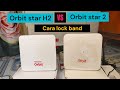 perbedaan orbit star H2 dan star 2 serta Cara lock band orbit star H2  dan orbit star 2