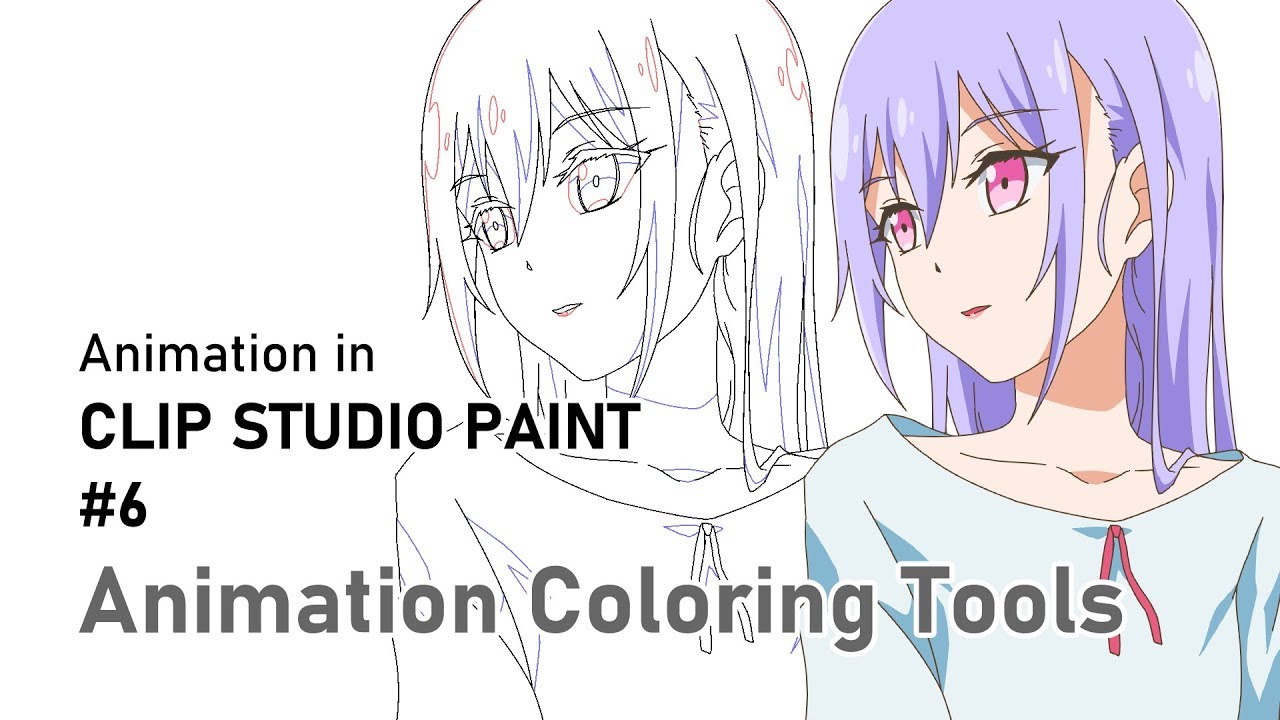 [How To] Animation In CLIP STUDIO PAINT #6 Coloring - YouTube