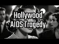 Old Hollywood Celebrities Who Died Of AIDS