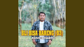 BLI BISA BARENG (B3)