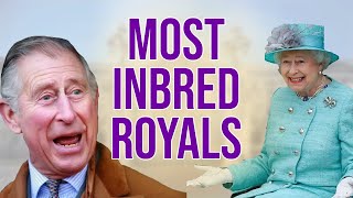 Top 10 Most Inbred Royals