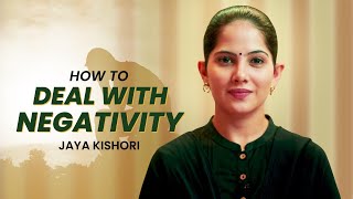 How to Deal with Negativity | Jaya Kishori | Motivational Video