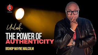 THE POWER OF AUTHENTICITY