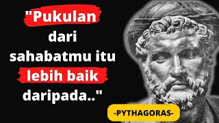 Kata Bijak Terbaik PYTHAGORAS || Mengenal Filosofi Kehidupan || Kutipan Yang Mengubah Hidupmu