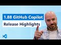 1.88 GitHub Copilot Release Highlights