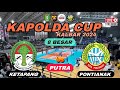 🔴 Live Voli Putra, 8 Besar Kapolda Cup Kalbar 2024 | KETAPANG vs PONTIANAK