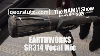 Earthworks SR314 Vocal Mic - Gearslutz @ NAMM 2020