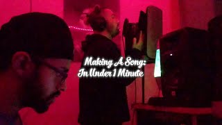 Making A Song: In Under 1 Minute- Bad For You