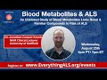 Blood Metabolites & ALS - A Study of Blood Metabolites Links Compounds to Risk of ALS