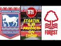 Nottingham Forest Ipswich town | premier league | starting xI predictions show