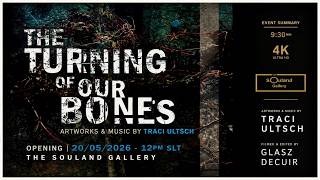 The Turning of Our Bones | Traci Ultsch at The Souland Gallery