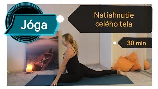 JOGA Natiahnutie celého tela 30min @jogaprekrajsiden