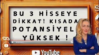 BU 3 HİSSE YÜKSEK HACİMLER VE PARA GİRİŞLERİYLE DİKKAT ÇEKİYOR ! | HAFTALIK TARAMA \u0026 TEKNİK ANALİZ