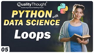 Loops in Data Science With Python | Data Science Python Tutorial for Beginners | Session - 05