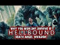 Why You Wouldn't Survive Hellbound's Death Angel Arrival