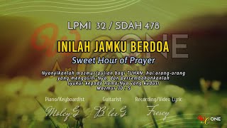 LPMI 32 | INILAH JAMKU BERDOA | Sweet Hour of Prayer | Lirik Malay \u0026 Eng