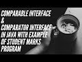 Java || Comparable Interface || Comparator Interface || Student Marks Program Java