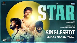 Star - Climax Making | Kavin | Elan | Yuvan Shankar Raja | Lal, Aaditi Pohankar, Preity Mukhundhan