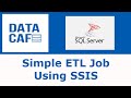 SSIS Simple ETL Tutorial | SQL Server Integration Services (SSIS) | MSBI Training Video