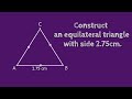 Construct an equilateral triangle with side 2.75 cm.@SHSIRCLASSES .