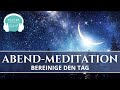 Kraftvolle Meditation für den Abend & die Nacht: Bereinige dein Feld | Podcast #93