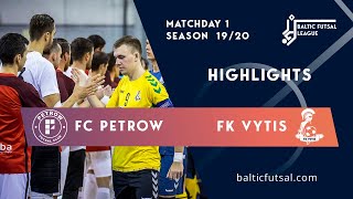 FC Petrow - FK Vytis 4:7. Matchday 1. Highlights