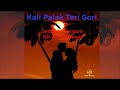 Kali Palak Teri Gori - Sadhana Sargam/RD Ramsamooj