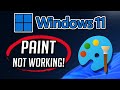 Paint app Not Working or Not Opening on Windows 11 / 10