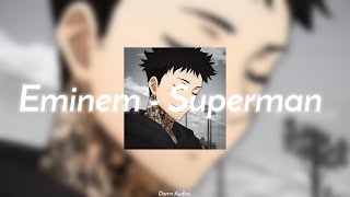 Superman - Eminem [sped up]