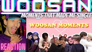 WOOSAN moments that made me more single | REACTION