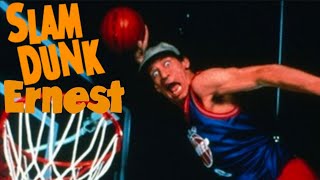 Slam Dunk Ernest
