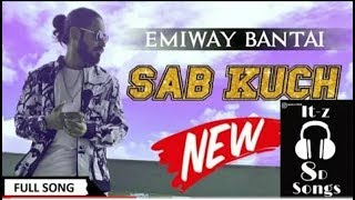 EMIWAY   SAB KUCH NEW #3NO BRANDS EP EMIWAY BANTAI  3D SONG360p