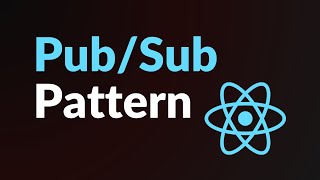 Pub/Sub Pattern in React