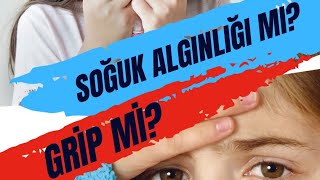 Grip ve Soğuk Algınlığı Arasındaki Farklar Nelerdir? Dr. Hüseyin Tapik